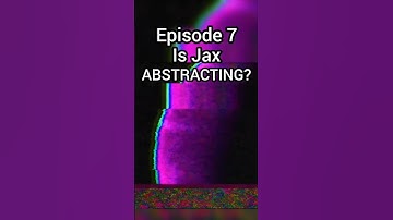 Is Jax ABSTRACTING In Episode 7 Trailer? #shorts #theamazingdigitalcircus #tadc