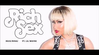 Nicki Minaj - Rich Sex (Lyrics) feat Lil Wayne