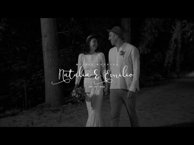 Natalia  & Emilio [WEDDING VIDEOCLIP]