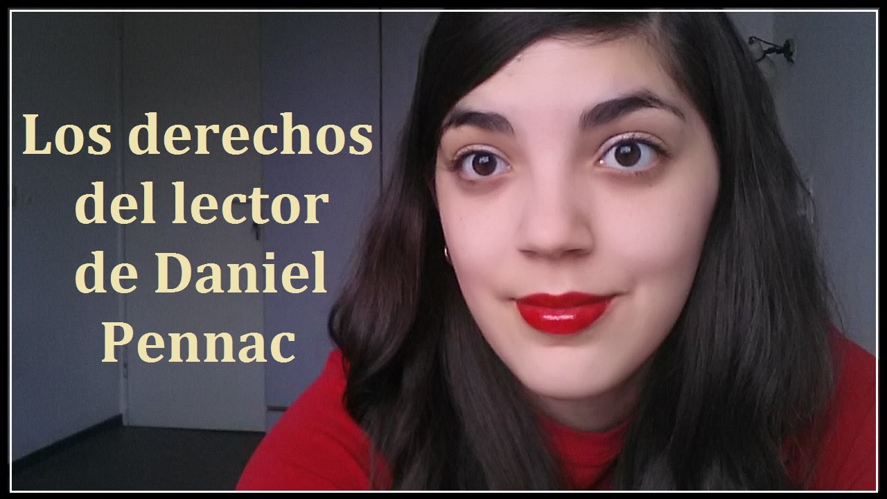 Book Tag "Los derechos del lector de Daniel Pennac" - YouTube