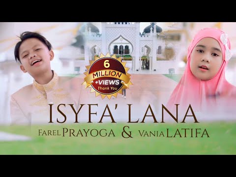 ISYFA’ LANA - FAREL PRAYOGA FEAT VANIA LATIFA (Official Music Video)