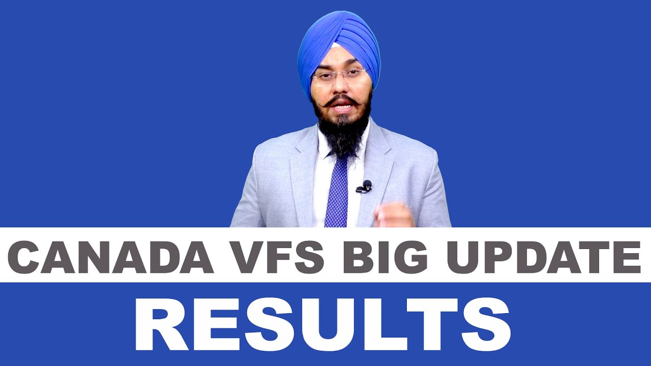 CANADA VFS BIG UPDATE RESULTS | STUDY ABROAD VISA - YouTube