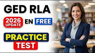 Pass Your 2026 GED RLA Test | Free Full Length Reading and Essay Practice Exam Guide