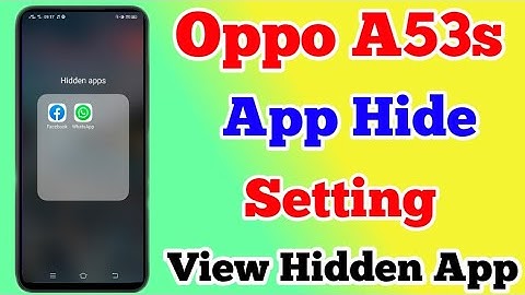 Oppo A53s App Hide Kaise Kare || How To App Hide Setting On Oppo A53s || Oppo A53s App Lock Setting