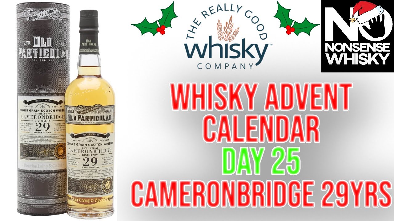 Old Particular Cameronbridge 29yr 1991 | Whisky Advent 2021 (Day 25)