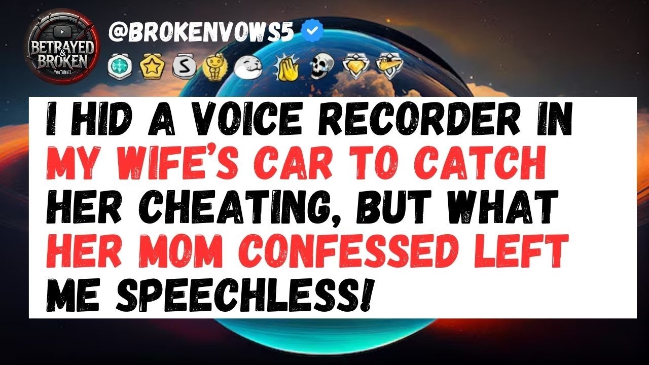 Outline Video I Hid a Recorder in My Wife’s Car and Caught Her Cheating—Then Her Mom Left Me Speechless!