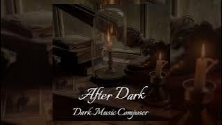 After Dark - Orchestral Version | Dark Orchestra | Dark Academia | Mr. Kitty Inspired