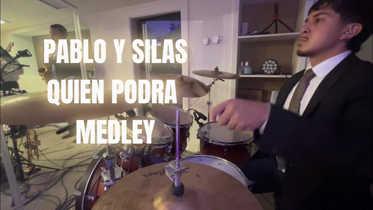 PABLO Y SILAS - QUIEN PODRA MEDLEY | DANIEL MADERA 
