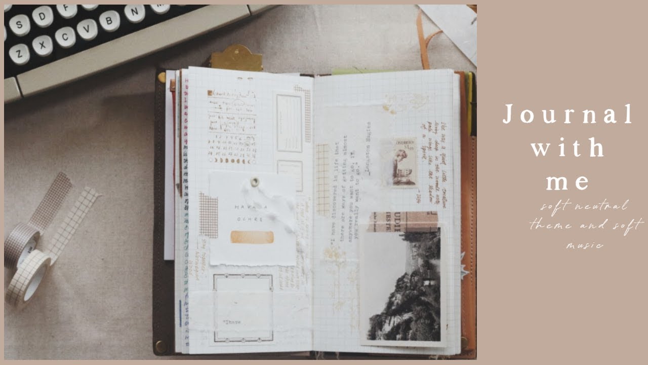 journal with me | neutral color theme and soft music ep1