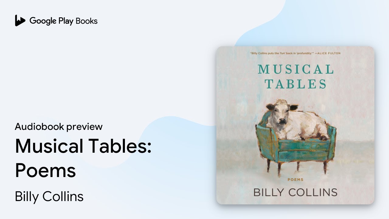 Musical Tables: Poems by Billy Collins · Audiobook preview