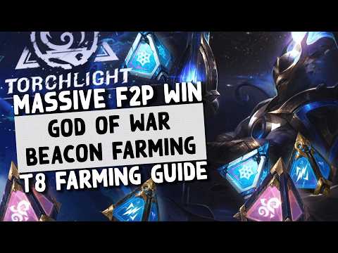 Torchlight: Infinite T8 God of War Beacon Farming Guide