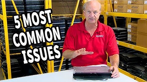 5 Most Common ISSUES - Panasonic Toughbook CF-54**