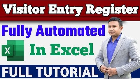 How to Create a Fully Automated Visitor Entry Register in Excel
