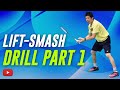 Badminton Lessons and Tips from Coach Efendi Wijaya - Lift-Smash Drill Part 1  (Subtitle Indonesia)
