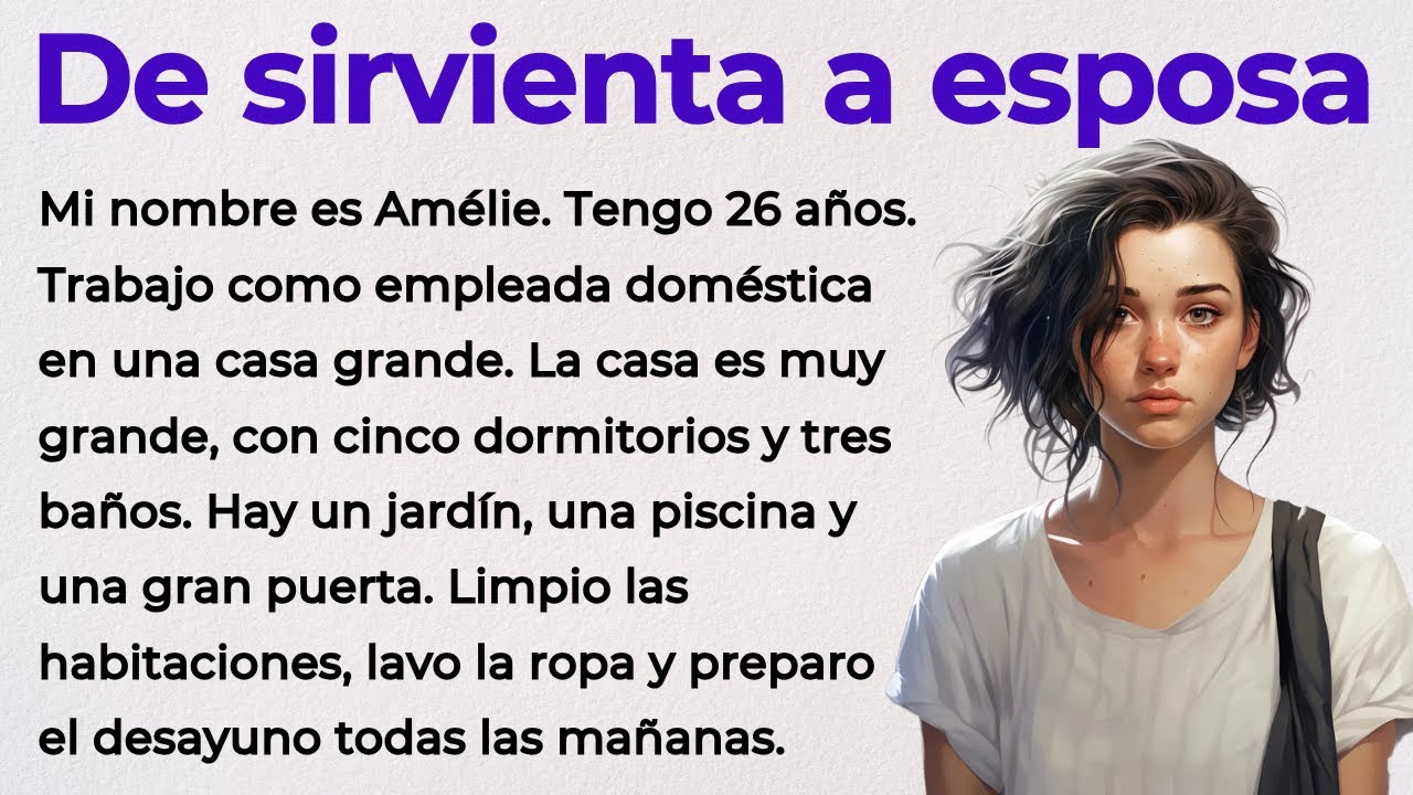 FROM CLEANER TO WIFE  | Spanish Story for beginners |  Level 4 ⭐