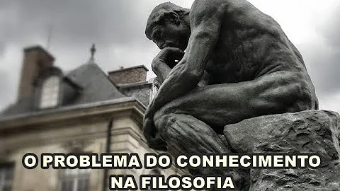Qual é o principal problema do conhecimento?