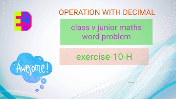 Class v junior maths operation with decimal word problems exercise-10-H