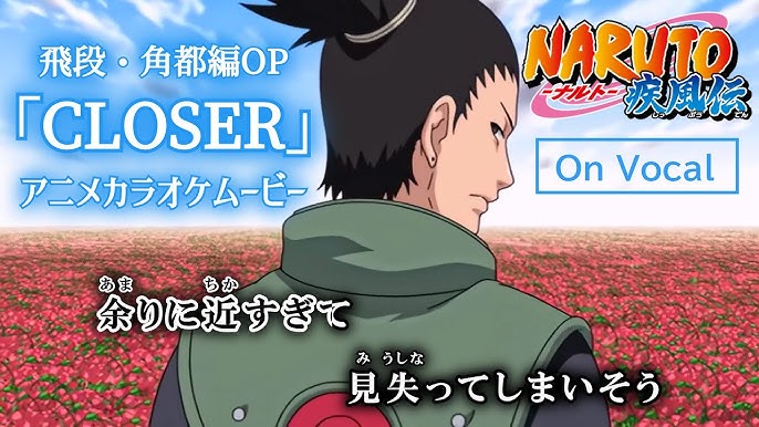 Naruto Shippuden Opening 4, Closer (HD) 