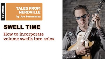 Joe Bonamassa - How to incorporate volume swells into solos