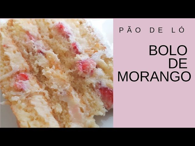 Bolo Delícia de Morango - Padaria Brasileira