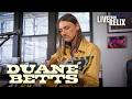 Duane Betts | Live From Relix