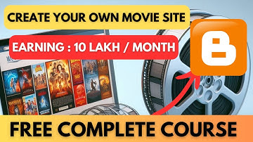 How to Create a Movie Website in Blogger - Step By Step Guide