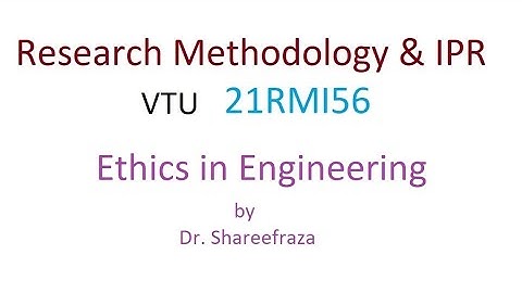 Research Methodology & IPR, Module 1, Ethics in Engineering Research #vtu #researchmethodology #vlog