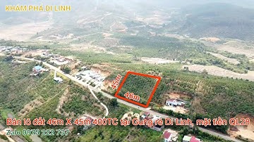 Bán đất Gung Ré, Lô đất 46X45 với 400 thổ cư, mặt tiền QL28 đi Phan Thiết 90km, cách QL20 8km