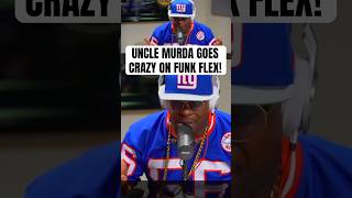 UNCLE MURDA Goes CRAZY on FUNK FLEX! (REMIX)