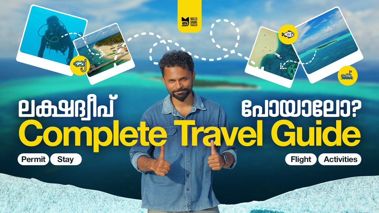 Lakshadweep Complete Travel Guide – Flights, Permits, Stay & Best Activities!