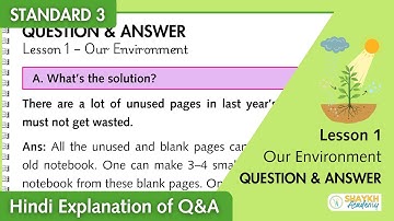 पाठ 1 - हमारा पर्यावरण | कक्षा 3 पर्यावरण अध्ययन | प्रश्न और उत्तर की हिंदी व्याख्या