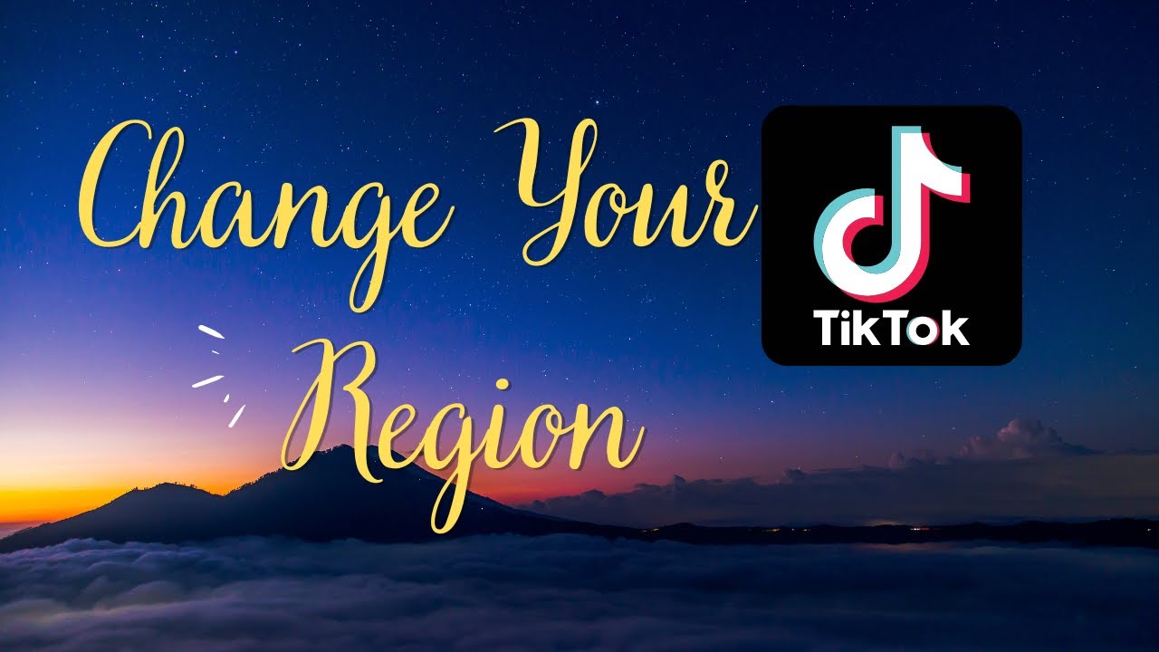 How To Change Your TikTok Region New Update Change TikTok Region