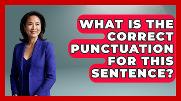 What Is The Correct Punctuation For This Sentence? - The Language Library