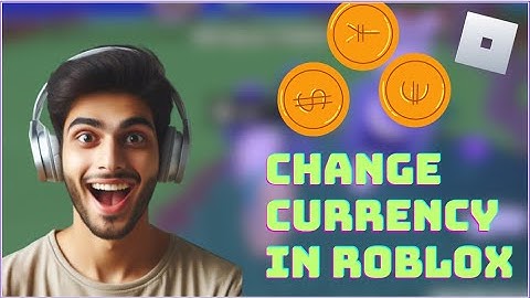 How to Change Currency on Roblox in 2025! (Working Methods)