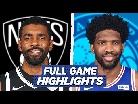 NETS vs PHILLY SIXERS FULL GAME HIGHLIGHTS | 2021 NBA SEASON