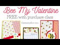 Bee My Valentine Online Card Class