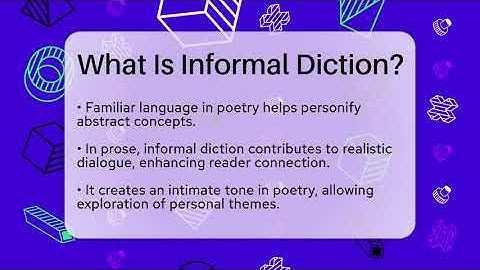 What Is Informal Diction? - The Prose Path