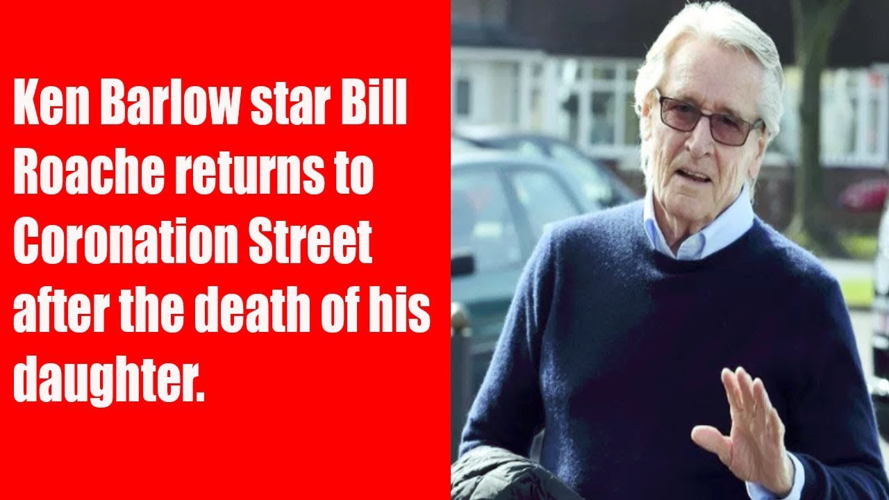 Ken Barlow star Bill Roache returns to Coronation Street after the