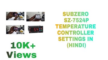 Subzero SZ-7524P/T Settings and Programming In (Hindi)