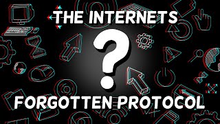 The Internet's Forgotten Protocol