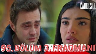 Kardeşlerim 95. Bölüm 3. Fragmanı