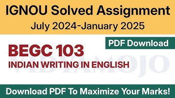 IGNOU BEGC 103 Solved Assignment 2024-25 PDF Download | BEGC 103 Assignment July 2024-January 2025