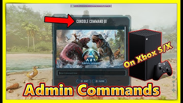 Ark Survival Ascended How to use Admin Commands on Xbox Series X