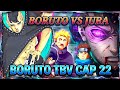 ¿Qué pasó realmente con Boruto en el capítulo 22 de TBV? BORUTO VS JURA
