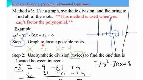 #11 - 7.4 graph/synthetic to solve Polynomials - Algebra 2
