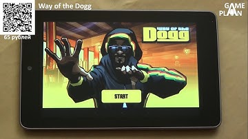 Обзор Review Way of the Dogg для Android от Game Plan