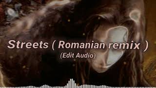 Streets - Doja cat \u0026 Serena ( Romanian remix ) // Edit Audio