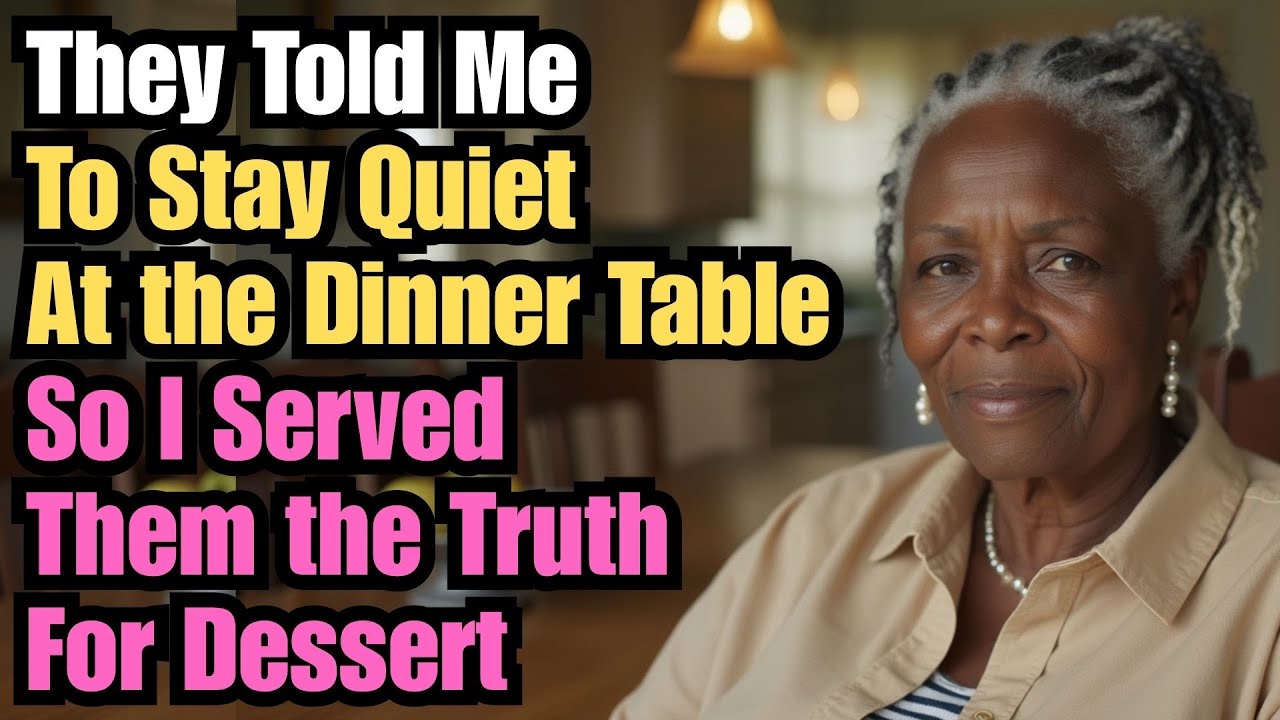 They Told Me to Stay Quiet at the Dinner Table — So I Served Them the Truth for Dessert