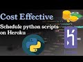 Save MONEY while scheduling python scripts on Heroku