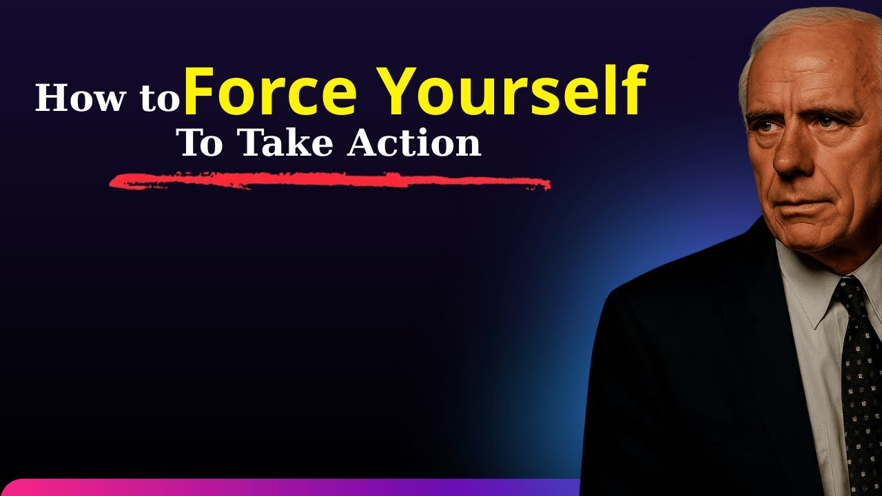 How to Force Yourself To Take Action | Jim Rohn Purpose
